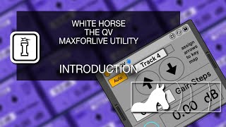 Walkthrough  The QV  MaxforLive Device for Ableton Live by White Horse [upl. by Levenson]