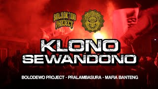 DJ BANTENGAN🔥  KLONO SEWANDONO  MAFIA BANTENG Remixerby BOLODEWO PROJECT [upl. by Ealasaid]