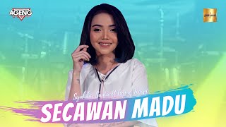 Syahiba Saufa ft Ageng Music  Secawan Madu Official Live Music [upl. by Berri106]