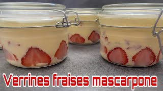 🍎❤️ VERRINES FRAISES MASCARPONE  RECETTE FACILE ET RAPIDE [upl. by Iztim555]