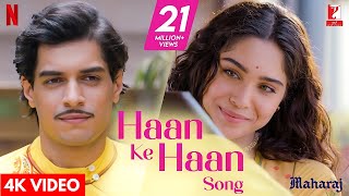 Haan Ke Haan Song  Chal Tere Mere Hisse Ka Sikka Uchale  4K Video  Junaid Khan  Sharvari [upl. by Annalise]