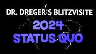 Dr Dregers Blitzvisite 2024 STATUS QUO drachenlord [upl. by Marsden]