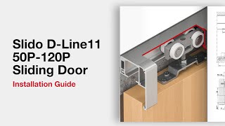 Slido DLine11 50P120P Sliding Door Installation Guide [upl. by Hawker799]