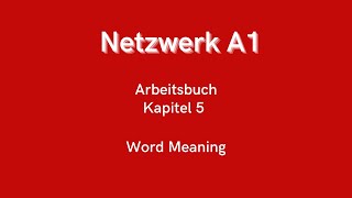 Netzwerk A1  Arbeitsbuch Kapitel 5 [upl. by Nylhtak489]