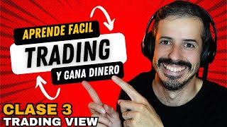 📚 CURSO PRINCIPIANTES TRADING  3 Trading View de cero a cien [upl. by Ashleigh739]