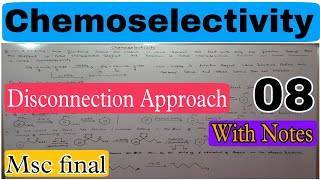 chemoselectivity  disconnection Approach  MSc final [upl. by Nicram]