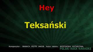 Hey  Teksański  karaoke [upl. by Muldon]