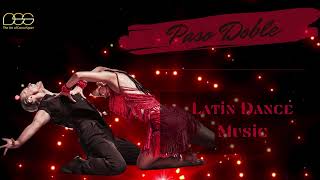 PASODOBLE MUSIC  Paso Doble Latin Music Mix ballroomdance latinmusic PasoDoble PasoDobleMusic [upl. by Lissie]