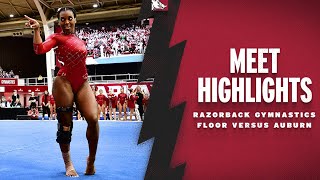 Highlights Arkansas Floor Versus Auburn  RAZORBACK GYMNASTICS [upl. by Oreves169]