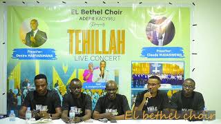 IKIGANIRO NITANGAZAMAKURU KURI CONCERT YA EL BETHEL TEHILLAH LIVE CONCERT😍🙌 [upl. by Esinaj]