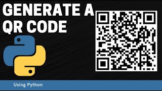 Generate A QR Code Using Python In 5 minutes [upl. by Menendez857]