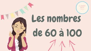 Les nombres de 60 à 100 french numbers 60 100 [upl. by Jaquith]