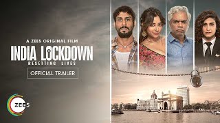 India Lockdown  A Zee5 Original film  Official Trailer  Shweta B Prateek B  Only On ZEE5 [upl. by Ahsiakal]