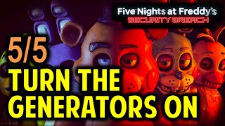 Turn the Generators On  Let There Be Light  Five Nights at Freddys Security Breach FNAF [upl. by Vaenfila]