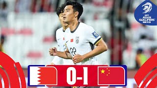 Zhang Yuning with the late winner  Bahrain  China PR  Highlights AsianQualifiers  Road To 26 [upl. by Calysta]