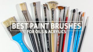 10 Best Brushes for Painting for Acrylics and Oils [upl. by Anwahsak]