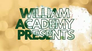 William Academy 20232024 Recap [upl. by Liris]