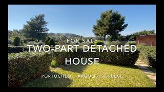 For sale  Two part Detached House  Portocheli Argolis Greece [upl. by Omura]