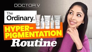 Doctor V  The Ordinary HyperPigmentation Routine  Skin Of Colour  Brown Or Black Skin [upl. by Rabbi]