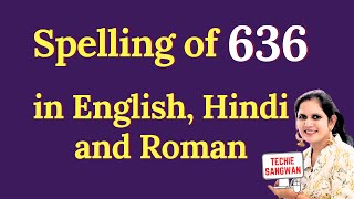 636 ko english mein kya bolte hain  636 in words  636 ki English  636 spelling [upl. by Allie]