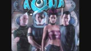 Aqua  Dum Di Da Di Da [upl. by Elisha]