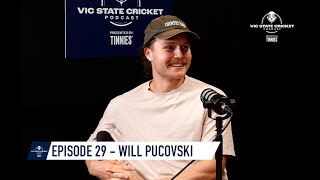 Vic State Cricket Podcast  Episode 29  Will Pucovski [upl. by Elehcim]