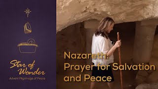 Nazareth Prayer for Salvation and Peace  Star of wonder  Magdala [upl. by Jonny]