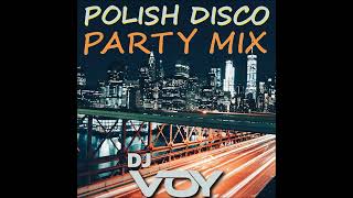 Polish Disco Party Mix 2024 NYC  DJ VOY [upl. by Ralf]