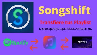 Transfiere tus listas de Spotify a Apple Music con la App SongShift de una manera fácil [upl. by Nedyaj]