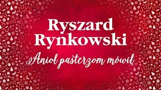 Ryszard Rynkowski  Anioł pasterzom mówił [upl. by Phiona]