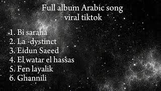 Full album arabic music viral di tiktok terbaru  kumpulan lagu Arab viral [upl. by Giulietta]