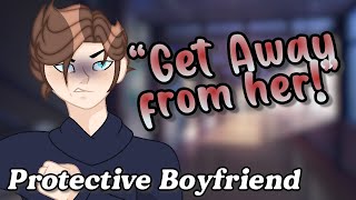 Your Boyfriend Protects You From Bullies M4F Protective Boyfriend Comfort for Bullying [upl. by Ovid]