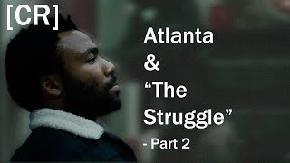 Season 2 of Atlanta Is A Masterpiece Season 2 Retrospective Part 2 [upl. by Avek]