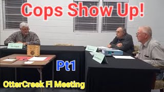 Pt1 February 20th COPS Show Up To The Otter Creek Fl Town Hall Meeting This Is Just Crazy🤪 [upl. by Alesandrini699]