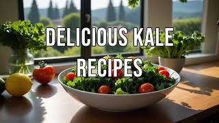 The Power of Kale A Superfood for HealthThe Pow Cooking Kale Delicious and Nutritious Recipes [upl. by Mazurek]