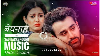 Bepanah Pyaarr  PraghBir Sad Background Music  Kya Hua Tera Wada  Aa Aa  Dute Version Colors Tv [upl. by Leodora]