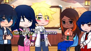 Mlb react to Adrienette vs Lukanette ♡ [upl. by Anelem]