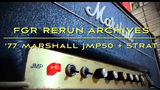 ‘77 Marshall JMP50  Strat  FGR Rerun Archives [upl. by Aivun]