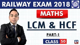 LCM amp HCF  Part1  Maths  Class  50  RRB  Railway ALP  Group D  Live At 10 PM [upl. by Iroak146]