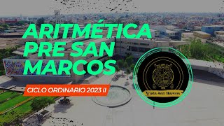 Aritmética Semana 01  Pre San Marcos 2023 II Nuevo Ciclo📚🖥️ [upl. by Nawaj]