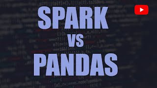 Which is best   Spark vs Pandas [upl. by Michail]