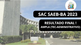 Processo Seletivo SAEBBA 2023 Resultado final e classificação [upl. by Anthony]