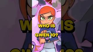 Who is Gwen 10 ben10 omnitrix cartoon [upl. by Nabala340]