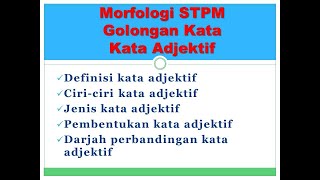 Morfologikata adjektif STPM BM sem2 [upl. by Ackerley]