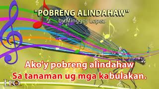 Pobreng Alindahaw  Visayan Folk Song with Lyrics [upl. by Greene]