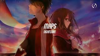 1hour loop Nightcore  Maps [upl. by Einrae]