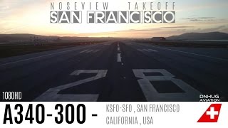 Very Nice SWISS A340 Cockpit Takeoff in San Francisco HD [upl. by Claiborne]