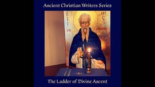 The Ladder of Divine Ascent  Chapter XXV On Humility Part II [upl. by Thayer]