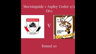 Morningside v Aspley Under 15s Div 1 [upl. by Ylahtan]