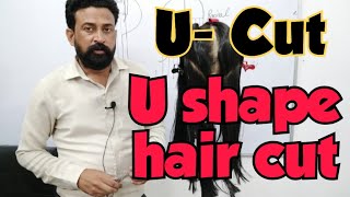 U Shape Haircut Step By Step  U shape hair cut kaise kare [upl. by Fitz]